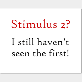 Stimulus check - Part 2 Posters and Art